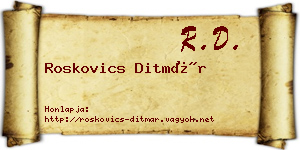 Roskovics Ditmár névjegykártya